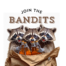 Join The Bandits